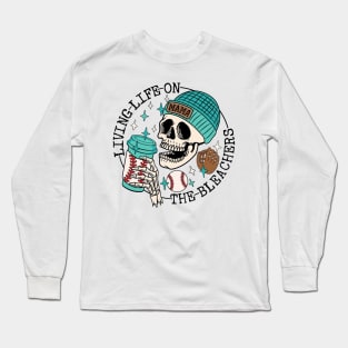 Skull Living Life On The Bleachers Baseball Mama Long Sleeve T-Shirt